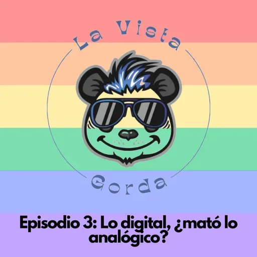 03 - Lo digital, ¿mató lo analógico?