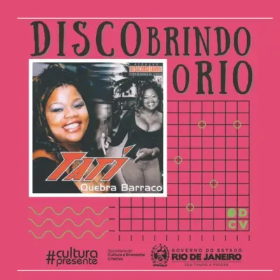 DISCObrindo o Rio #05 - Tati Quebra Barraco - Boladona