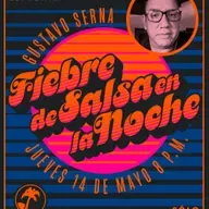 Fiebre de salsa - Gustavo Adolfo Serna 14 de mayo de 2026