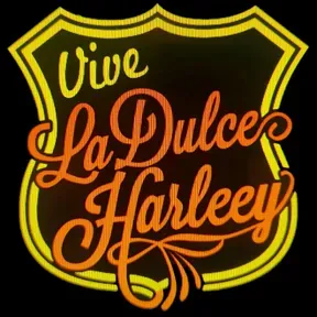 Vive La Dulce Harleey