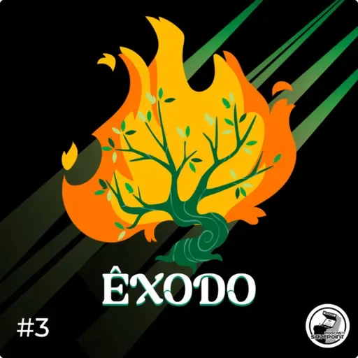 Encontro com Deus | Êxodo #03