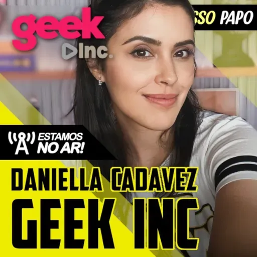 👩‍💻✨ Geek Inc: Cultura Pop de "Mulherezinha" | Nosso Papo #62