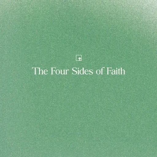 The Four Sides of Faith