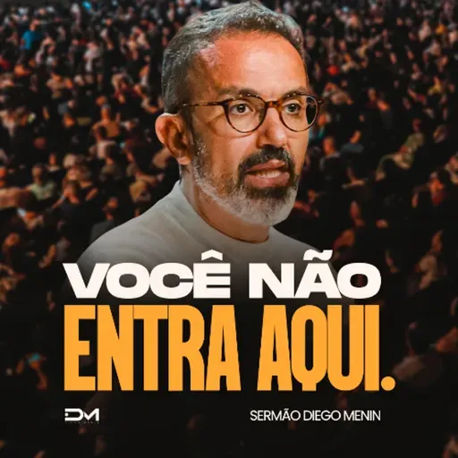 VOCÊ NÃO ENTRA AQUI