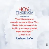 Un buen baño ~ Devocional de Jóvenes ~ 20 de junio 2025