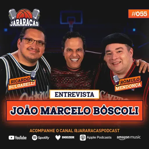 JOÃO MARCELO BÔSCOLI | JARARACAS ENTREVISTA #55