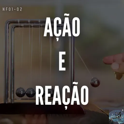 NF01-02 - Ação e Reação
