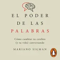 El poder de las palabras - Mariano Sigman - Audiolibro Completo