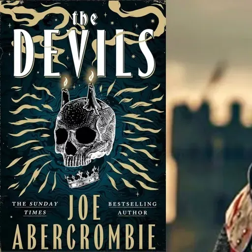 Дьяволы /  The Devils Джо Аберкромби. Отряд самоубийц, повторы и Янг Эдалт / лит.подкаст