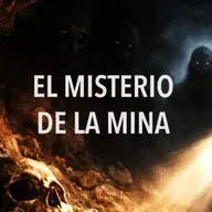 El Misterio De La Mina (Historias De Terror)