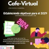 Café Virtual con Rocío Cabrera – Estableciendo objetivos para el 2024