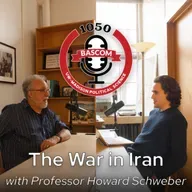 The War in Iran with Professor Howard Schweber