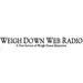 Weigh Down Radio