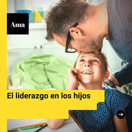 El liderazgo en los hijos