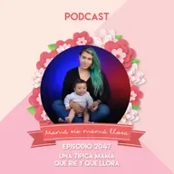 2047 Una típica mamá que ríe y que llora