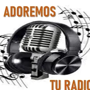 ADOREMOS TU RADIO 2