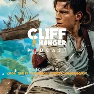 ¿Por qué es tan difícil adaptar videojuegos? | Cliffhanger Podcast #81