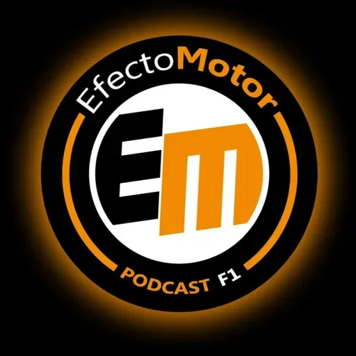 EfectoMotor #Podcast de #F1 - 260224 -Programa nº 307 Comienza la temporada de F1 - 2026