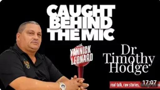 Caught Behind the Mic w/Yannick Leonard Episode 7: Dr Timothy Hodge