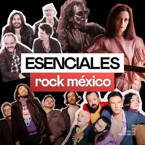 Esenciales Rock Mexico