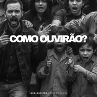COMO OUVIRÃO | PRA. SIL MACHADO | 08/06/25