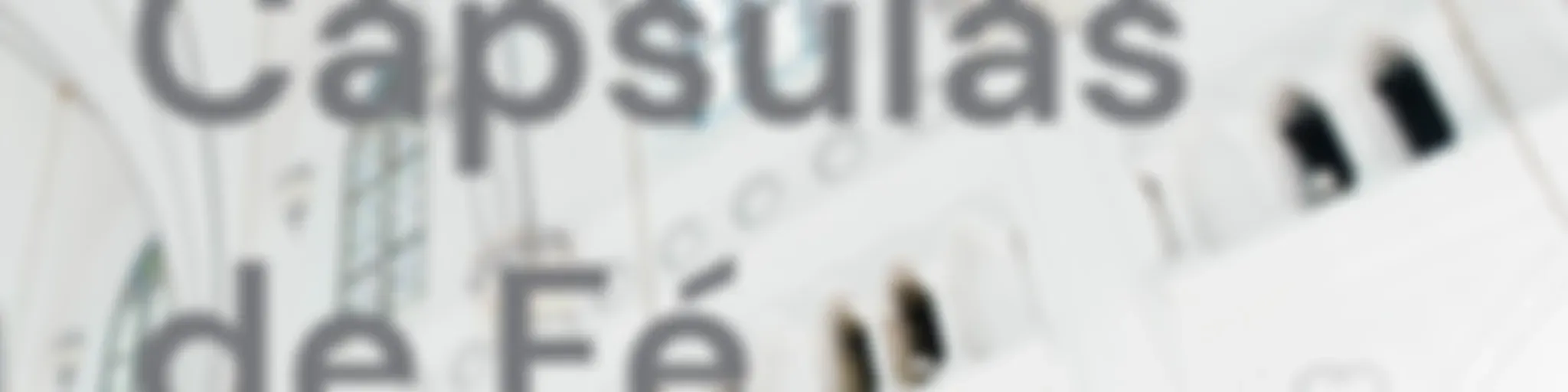 Cápsulas de Fé 