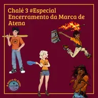 Episódio #Especial - Encerramento da Marca de Atena