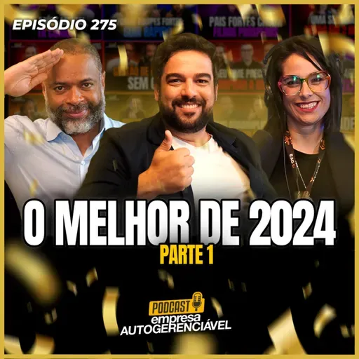 Podcast EAG #275 | TOP 10 DOMÍNIO PESSOAL, CULTURA E LIDERANÇA EM 2024