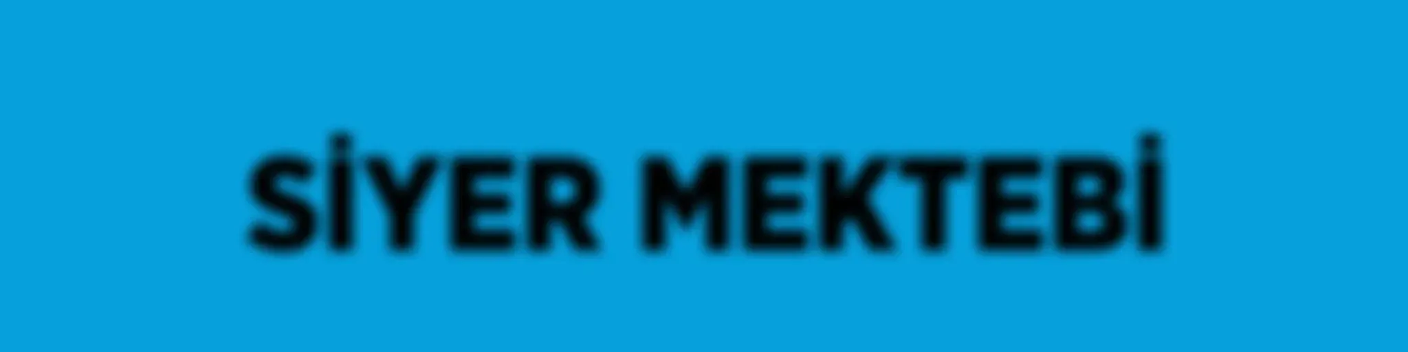 SİYER MEKTEBİ