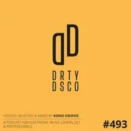 Dive Into Dirty Disco 493 with Kevin Reynolds, Milton Jackson and More!