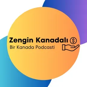 Zengin Kanadalı Podcast
