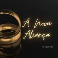 Fazei Isto em Memória de Mim | Mensagem sobre a Ceia do Senhor | Pra. Valéria Prioli