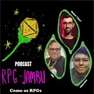 Podcast RPG com Jambu #81 | Como os RPGs podem viabilizar a evolução de personagens?