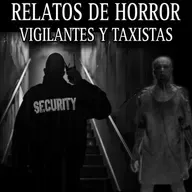 Historias de Terror de Vigilantes Y Taxistas Vol.8 / La Bodega del Diablo