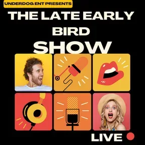 The Late Early Bird After Party