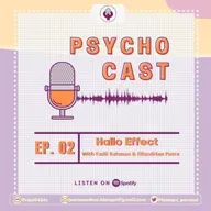 [Eps. 2] Psychocast - Halo Effect 