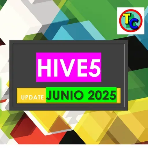   Hive5 JUNIO 25 - Estadísticas, Nuevas Incorporaciones , Novedades y mucho más...