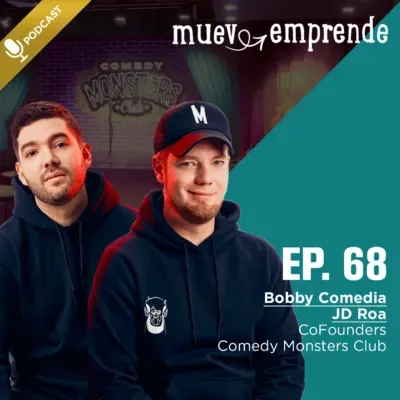 68. ¿Qué son los NFTs y cómo están revolucionando el mundo? Bobby Comedia y JD Roa de Comedy Monsters Club