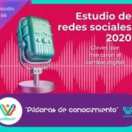 Estudio de redes sociales 2020: claves que marcaron el cambio digital