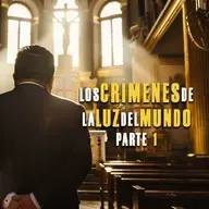 Los Crímenes de la Luz del Mundo, sus nexos con Morena y el Narco  (Parte 1) El ‘Apóstol’ que creó el infierno en la Tierra