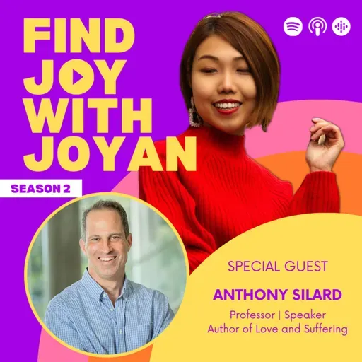 Love and Suffering: The 4 Stages That Change Everything with Anthony Silard