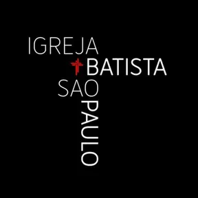 Igreja Batista São Paulo - Pregações