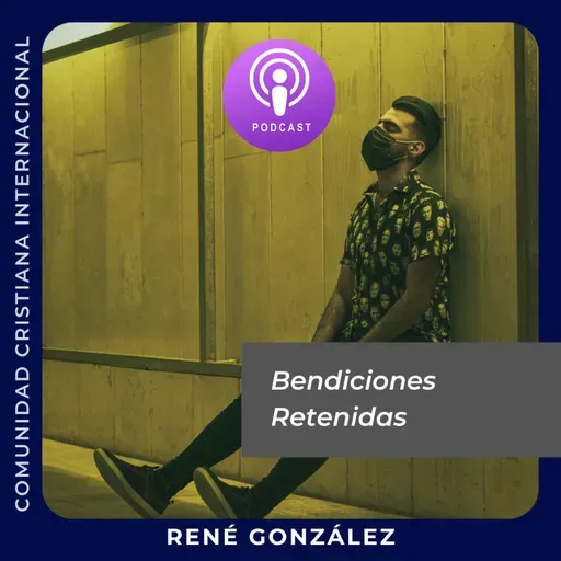 Bendiciones Retenidas | BENDECIDOS | T1 - C1