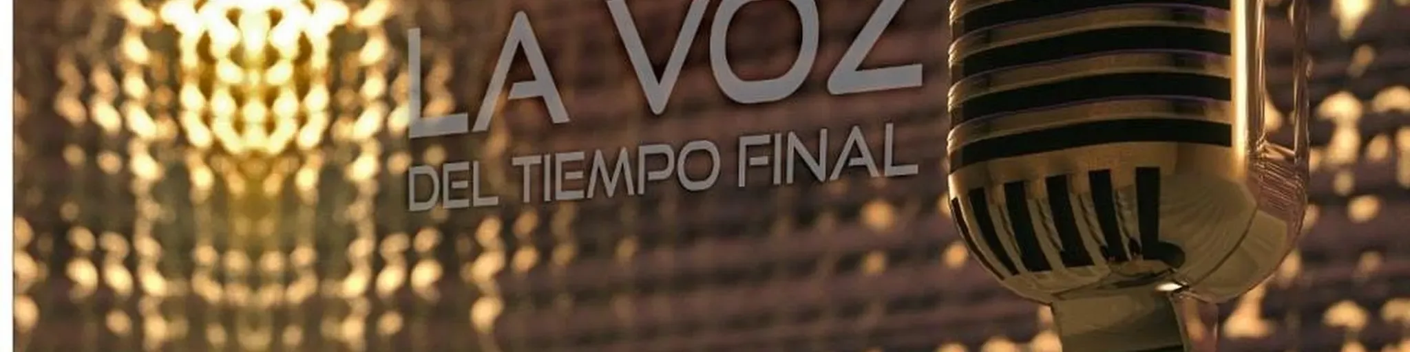 La Voz Del Tiempo Final