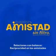 131. Relaciones con balance: lo que damos y lo que recibimos con María José Alonso | Amistad Sin Filtro