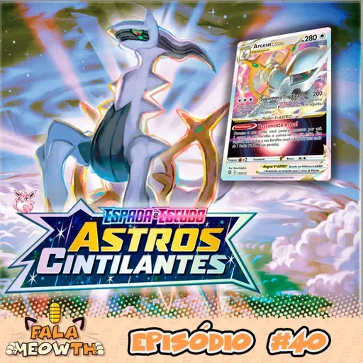 Fala Meowth 40 - O poder V-ASTRO chegou! Review Astros Cintilantes