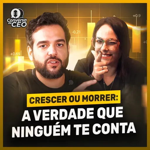Sua Empresa Está Parada? Então Ela Já Começou a Morrer (E Ninguém Te Avisou) | Conversa de CEO #112
