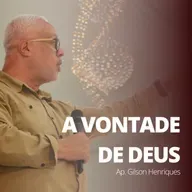 #069 | A VONTADE DE DEUS