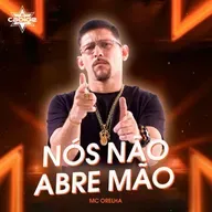 Nós Não Abre Mão -Mc Orelha  Dj Cabide
