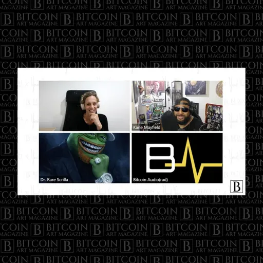 Rare Scrilla, Kane Mayfield & Rad on Bitcoin Music | The Movement of Art w/ Yonat Vaks Ep. 8